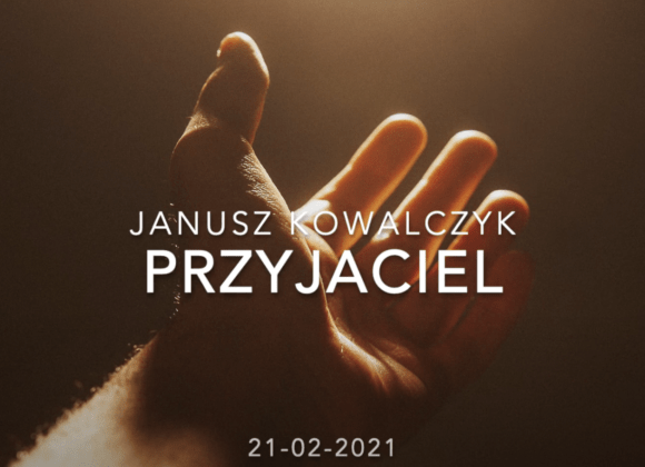 Janusz Kowalczyk „Przyjaciel”